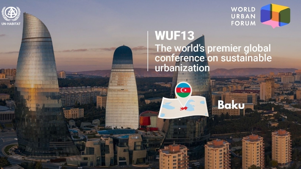 WUF13 Baku Travel Guide 2026: Everything Tourists Need To Know Before Visiting Azerbaijan